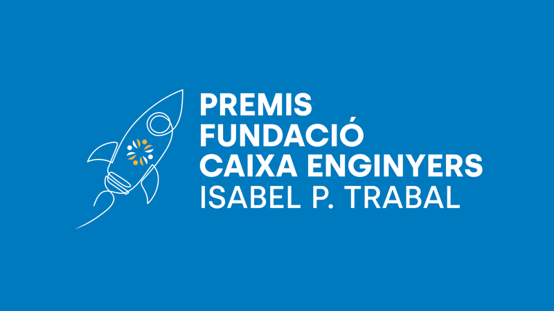 Premis Isabel P. Trabal de la Fundació Caixa Enginyers